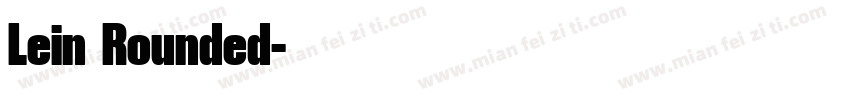 Lein Rounded字体转换